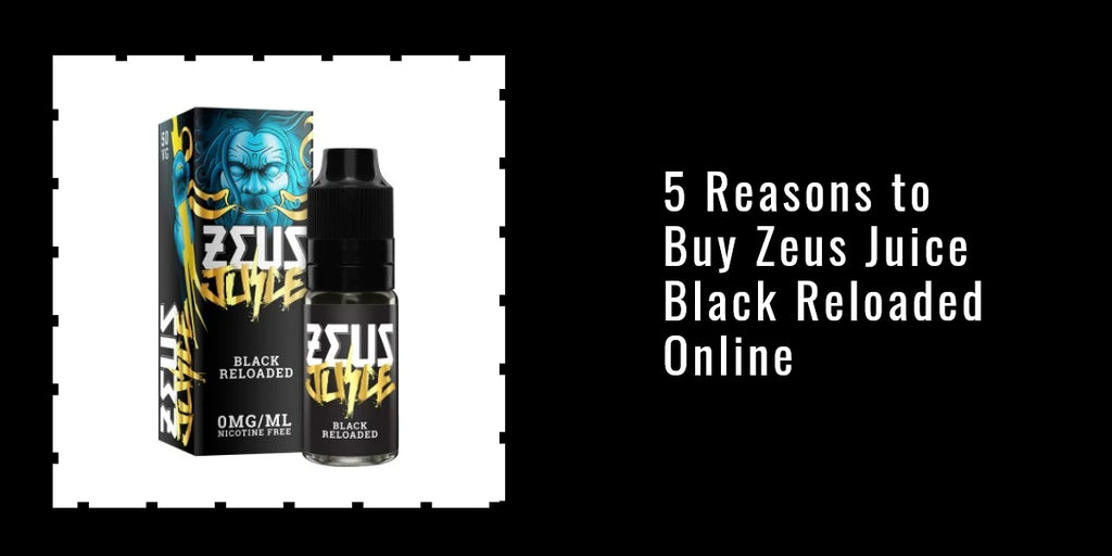 5 Reasons to buy Zeus Juice Black Reloaded Online