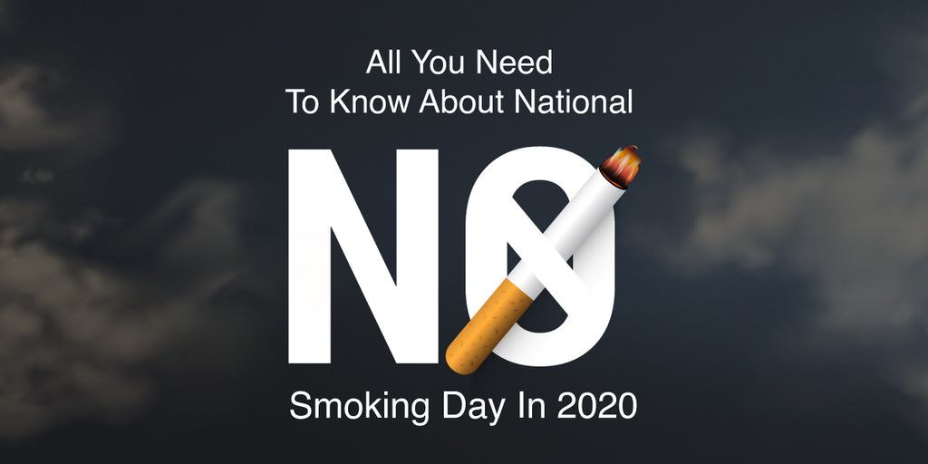 All You Need To Know About National No Smoking Day In 2020