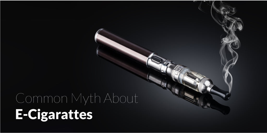 Common Myths About E-Cigarettes