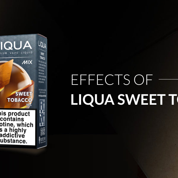 Effects of LIQUA Sweet Tobacco