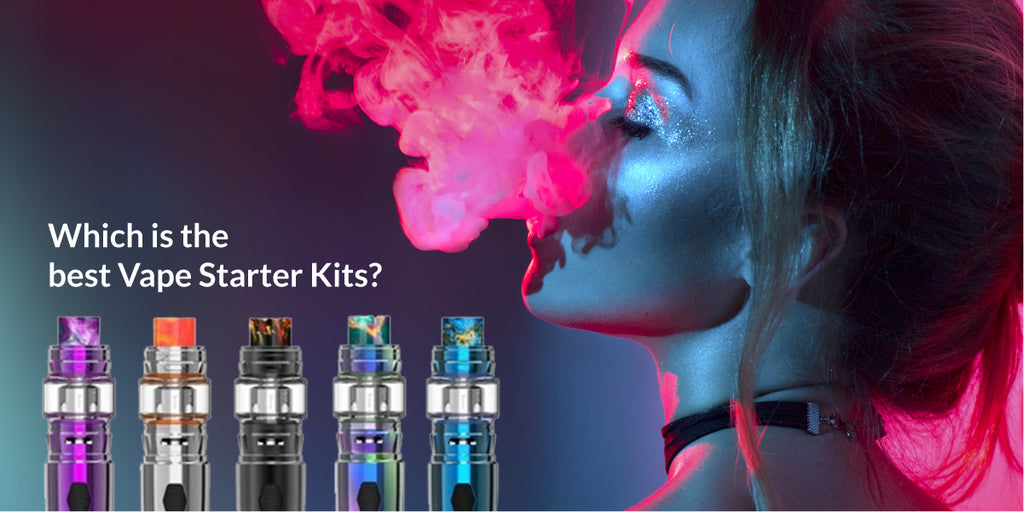 Which are the best  vape starter kits?
